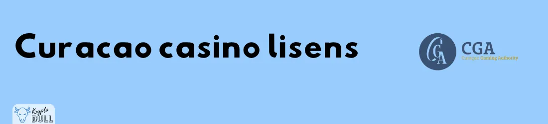 Logoen til Curaçao Gaming Authority og overskriften «Curacao casino lisens»