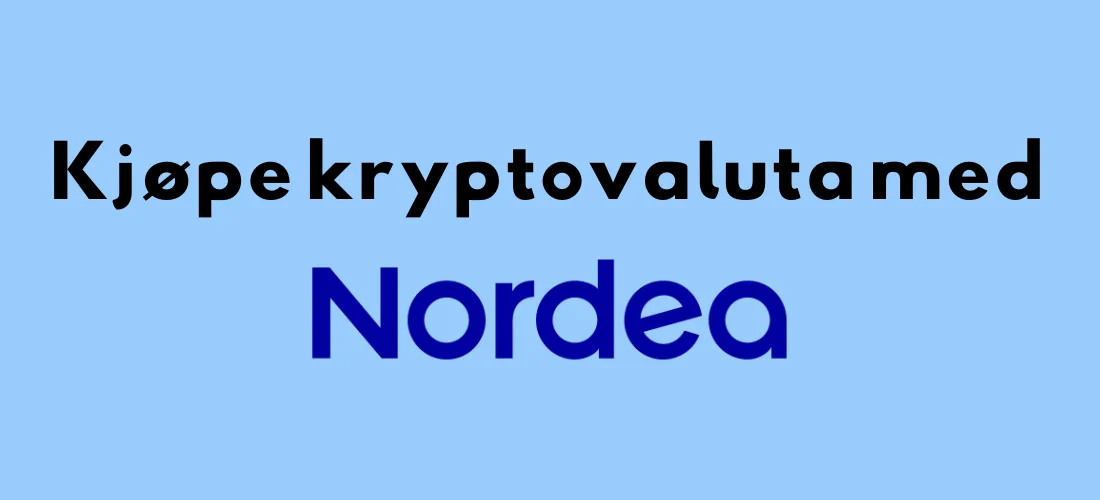 Nordea-logoen og overskriften «Kjøpe kryptovaluta med Nordea»