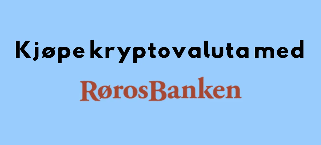 RørosBanken-logoen og overskriften «Kjøpe kryptovaluta med RørosBanken»