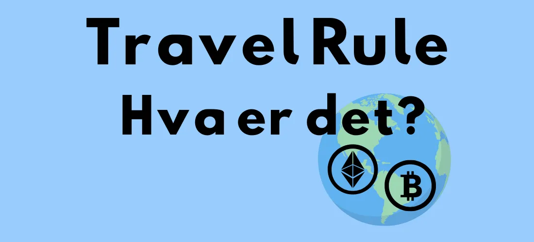 Grafikk med teksten "Travel Rule - Hva er det?" og ikoner av Ethereum- og Bitcoin-logoer foran en jordklode.