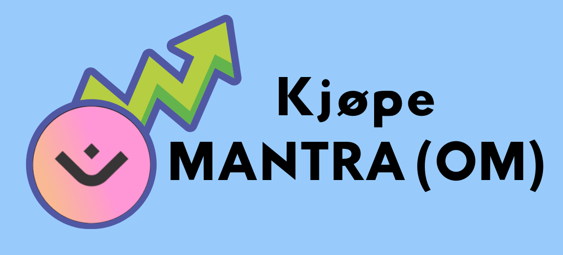 Illustrasjon med MANTRA-logo, grønn stigende pil og teksten «Kjøpe MANTRA (OM)» på blå bakgrunn.